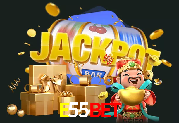 E55Bet bet